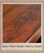 Barn Floor Rustic Cherry Top Detail